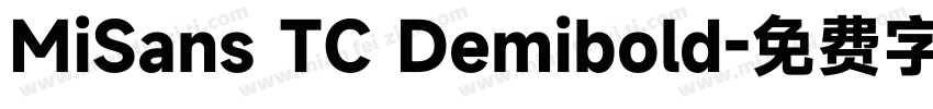 MiSans TC Demibold字体转换